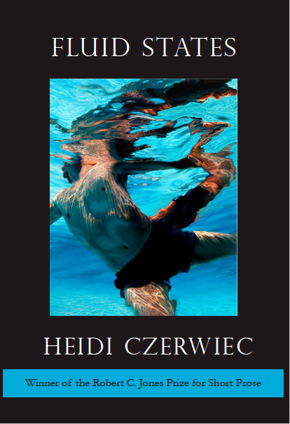 Fluid States by Heidi Czerwiec