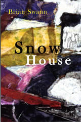 Snow House, by Brian Swann