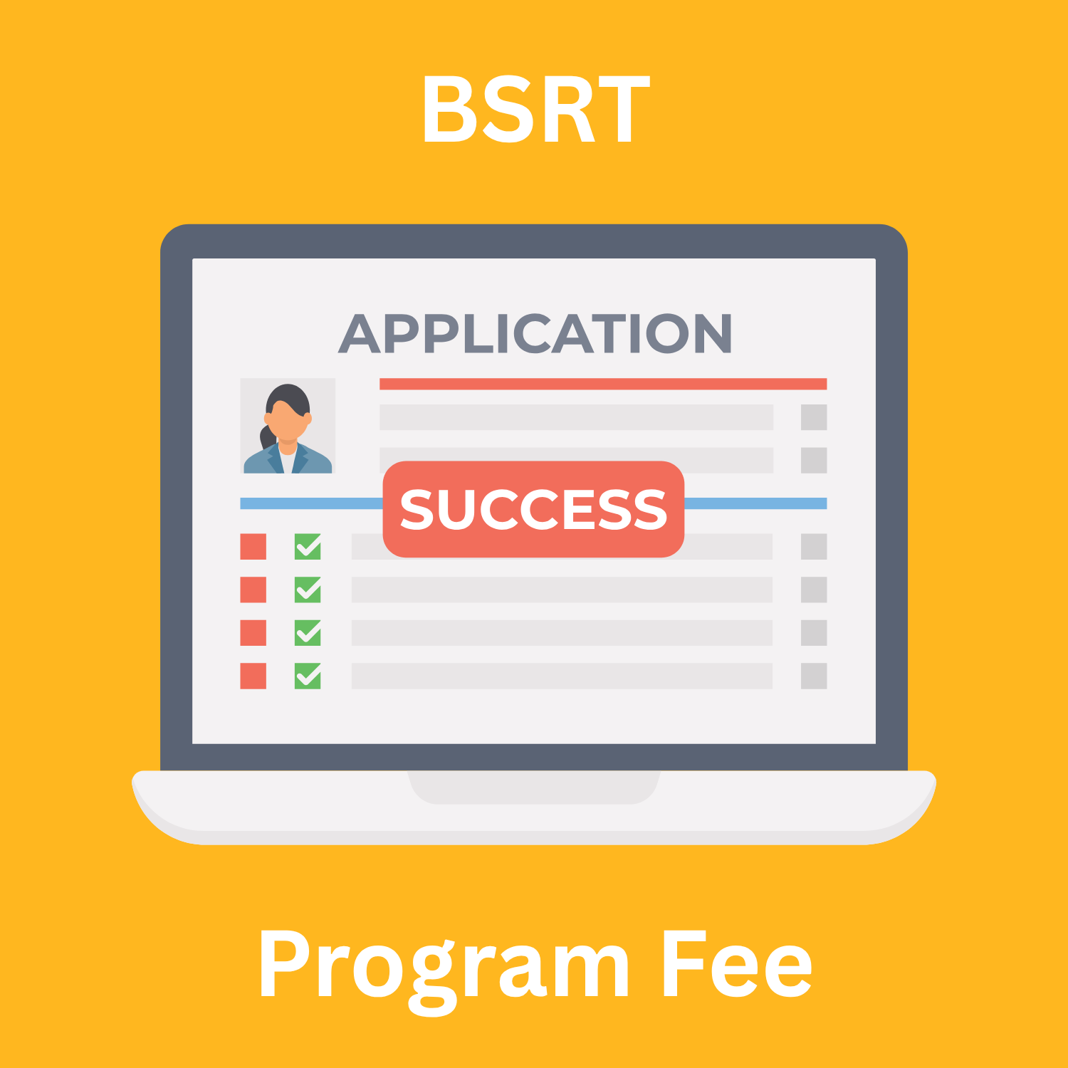 BSRT Program Application Fee