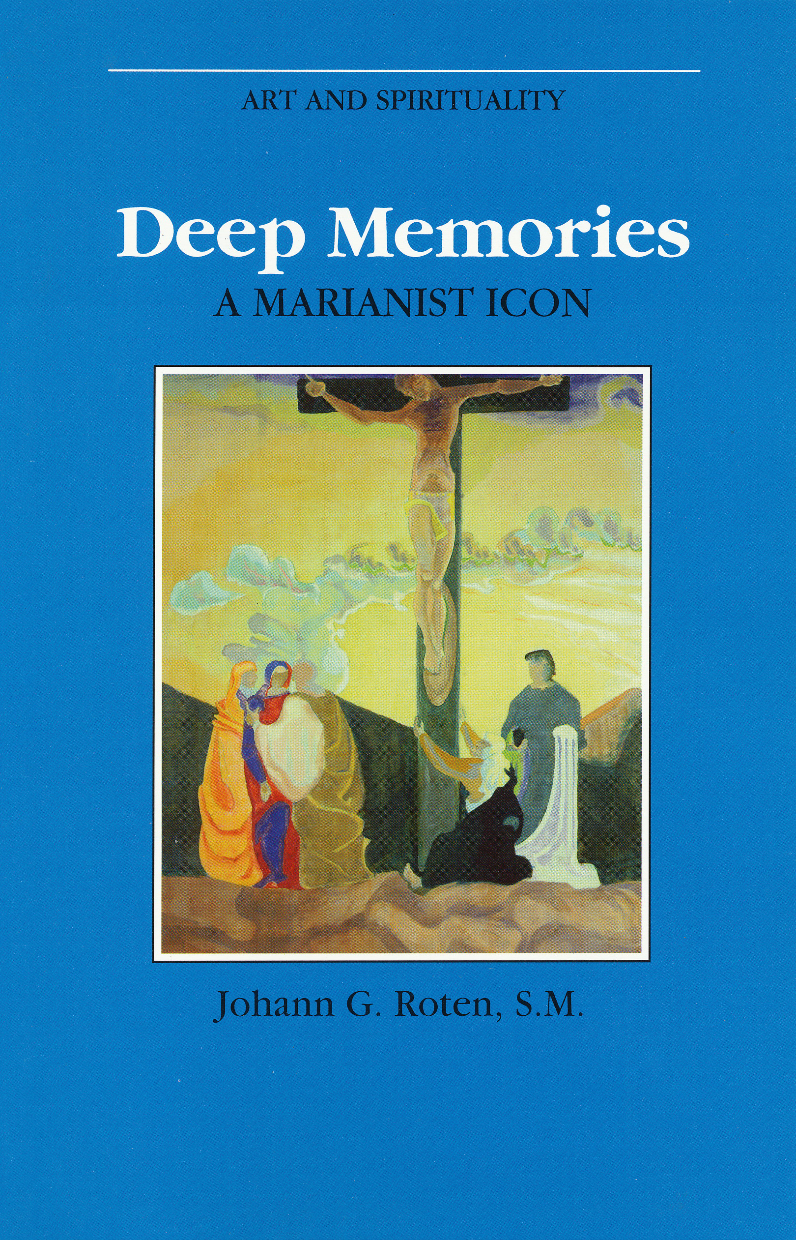 Deep Memories:  A Marianist Icon