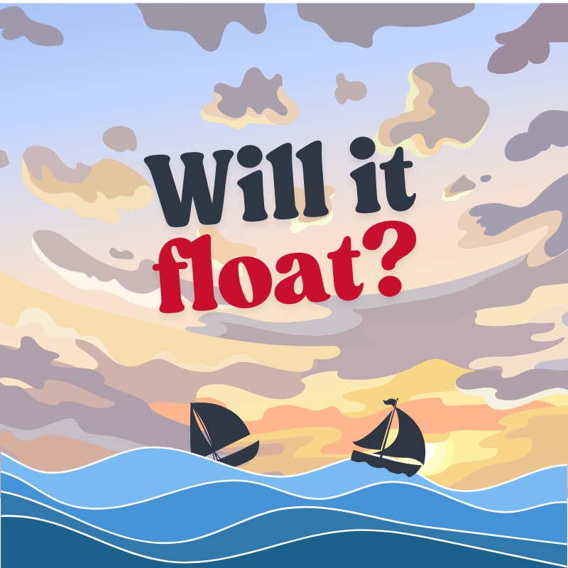 Will it Float? | June 24th @ 11:15 AM