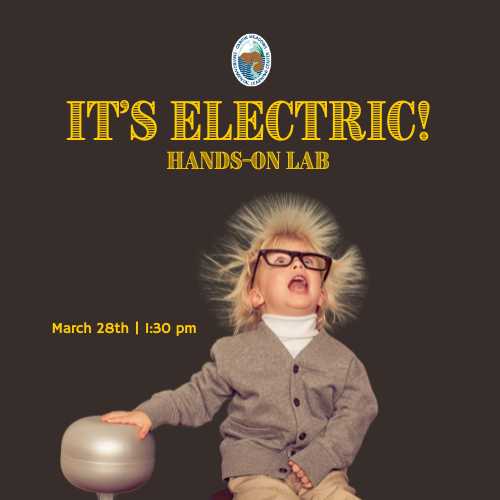 It's Electric! A Hands-on Lab March 28th @ 10:30am