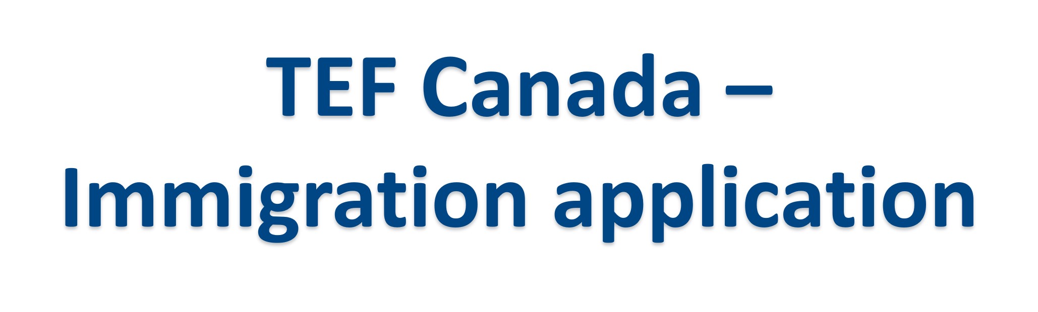 TEF Canada - Immigration application