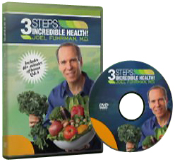 3 Steps Incredible Health! DVD with Joel Fuhrman, M.D.