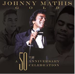 Johnny Mathis Gold 50th Anniversary Celebration CD