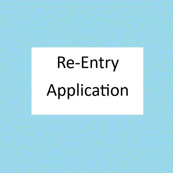 Re-entry Application