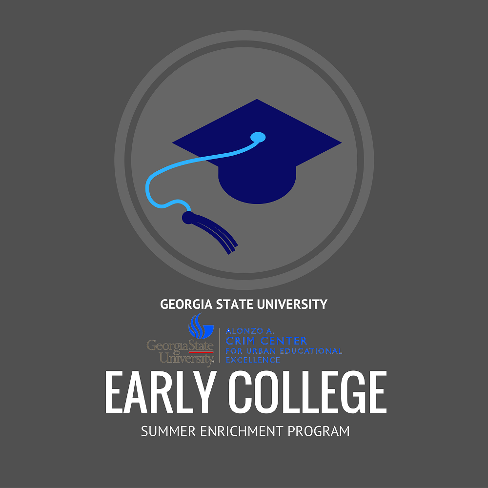 2022 Georgia State University Early College Summer Enrichment Program