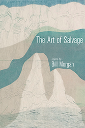 The Art of Salvage by Bill Morgan