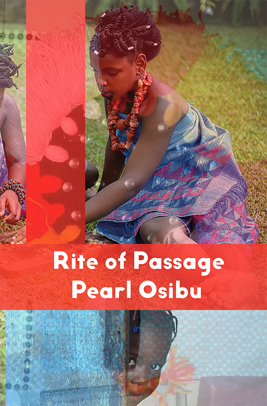Rite of Passage by Pearl Osibu