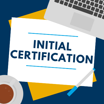 Initial Certification