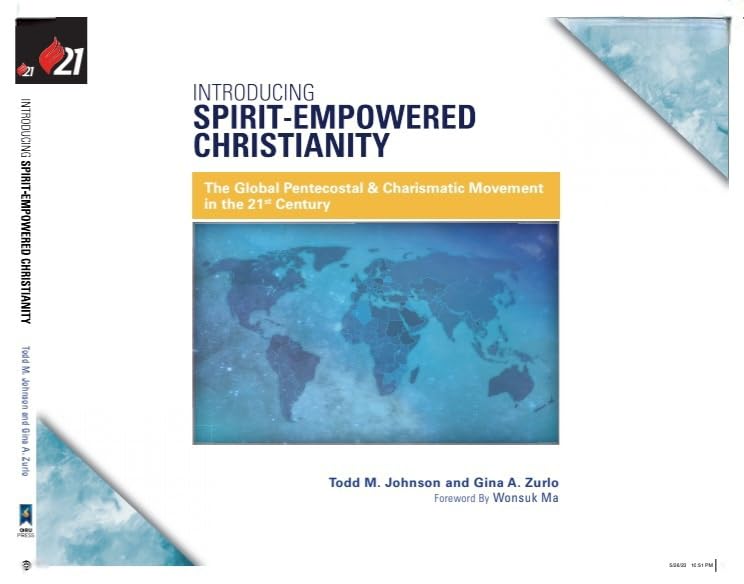Introducing Spirit-Empowered Christianity: The Global Pentecostal ...