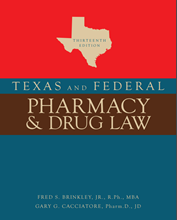 Texas an Federal Pharmacy & Drug Law 13th Edition