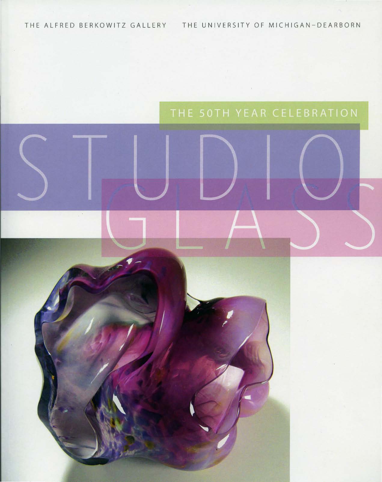 Art Catalog - Studio Glass: The 50th Year Celebration