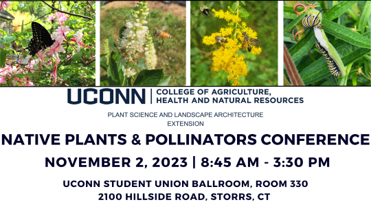 2023 UConn Native Plants and Pollinators Conference Registration