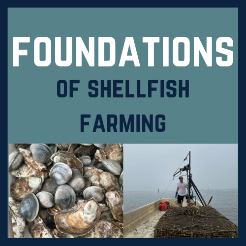 Foundations of Shellfish Farming Course