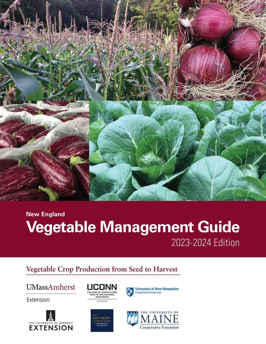 New England Vegetable Management Guide 2023-2024 Edition