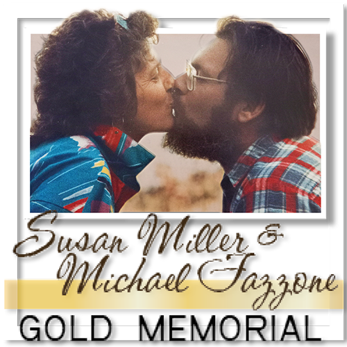 Susan Miller & Michael Fazzone Gold Memorial