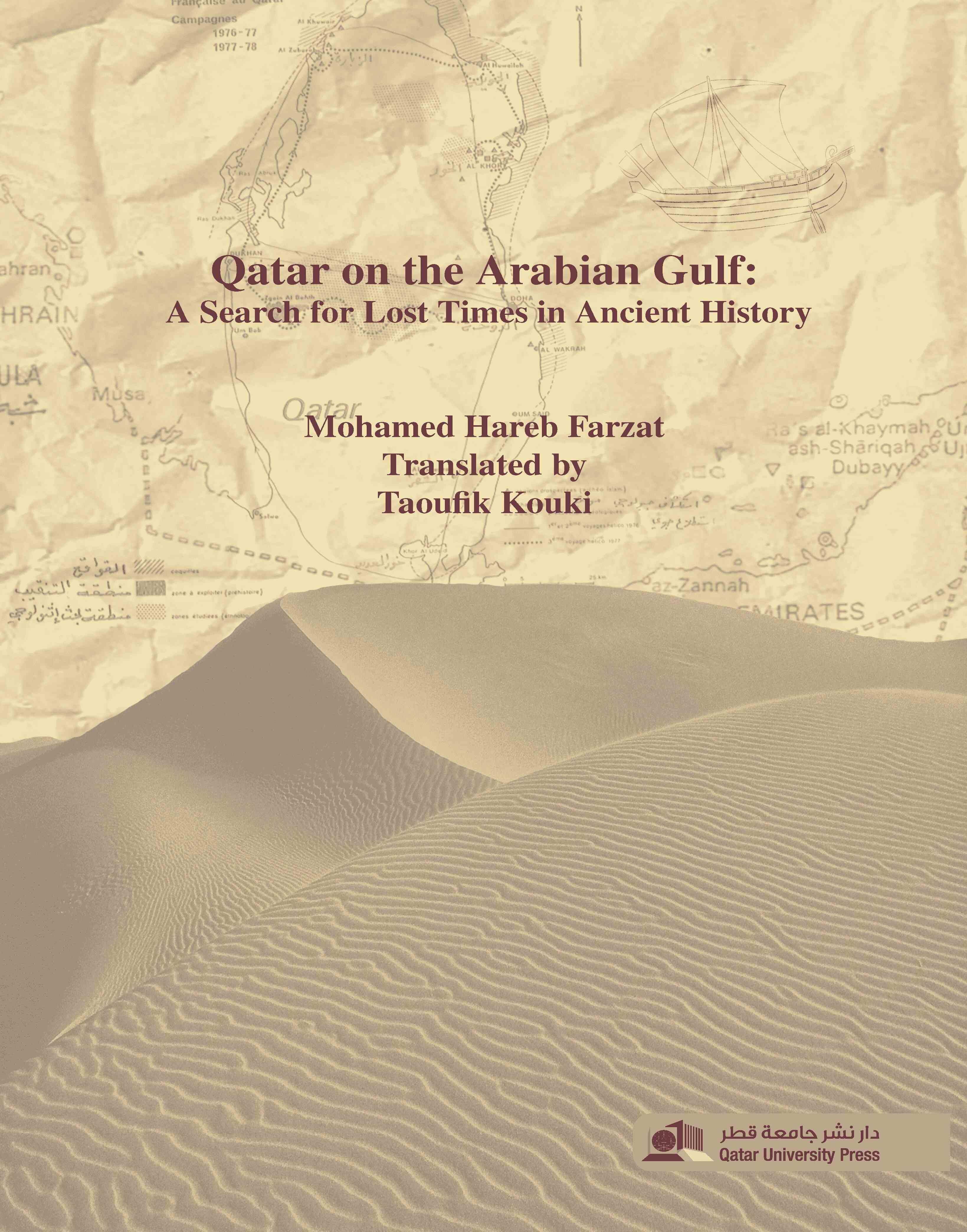 Qatar on the Arabian Gulf: A search for lost times in Ancient History